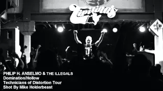 PHILIP H. ANSELMO & THE ILLEGALS - "Domination/Hollow" (Official)