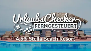 4,5☀ Stella Beach Resort | Makadi Bay | UrlaubsChecker ferngesteuert