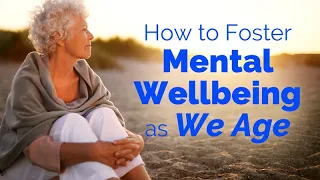 Fostering Mental Well-being as We Age