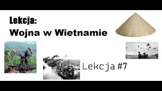 Wojna w Wietnamie - Lekcje Vlinsona #7