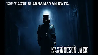 126 Yıldır Bulunamayan Katil / Karındeşen Jack