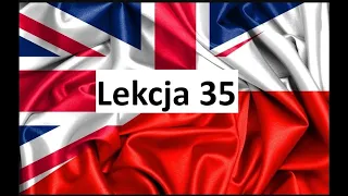 Polsko Angielski dla poczatkujacych - lekcja 35 - a1 a2 851-875/2000 słow