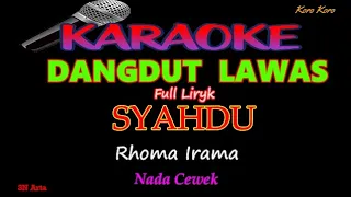 Syahdu Rhoma Irama karaoke Nada Wanita