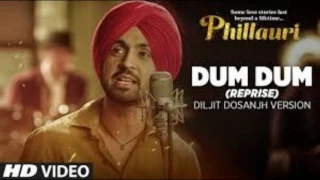 Tum Dum Reprise Diljit Dosanjh Version Video Song  Phillauri  Anushka Sharma  Shashwat