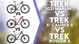 Trek Marlin 7 2021 Vs Trek X Caliber 8 Vs Trek Roscoe 6 : Which One Is Better?