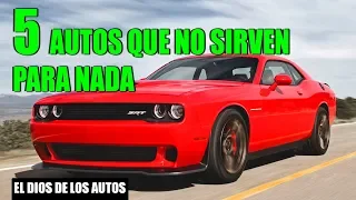 5 AUTOS ESTÚPIDOS QUE NO SIRVEN PARA NADA