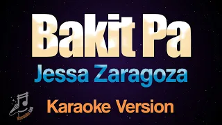 Bakit Pa - Jessa Zaragoza | Karaoke Version with lyrics | Karaoke Lab