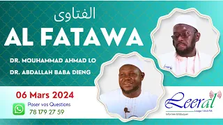 AL-FATAWA (Questions / Reponses) du 06/03/2024 par Dr. Mouhammad Ahmad Lo & Dr. Abdallah Baba Dieng