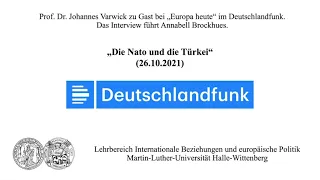 Prof. Dr. Johannes Varwick im Deutschlandfunk: Die Nato und die Türkei (26.10.2021)