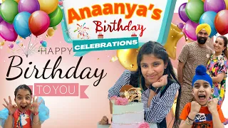 Anaanya’s Birthday Celebrations | Ramneek Singh 1313 | RS 1313 VLOGS