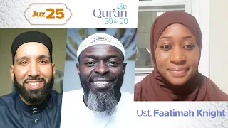 Juz 25: Ust. Faatimah Knight | Qur’an 30 for 30 S4