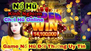 Game Nổ Hũ Đổi Thưởng Uy Tín Nhất 2023 | Cách Chơi Game Nổ Hũ Iwin, Twin, Sunwin, Go88 Luôn Thắng