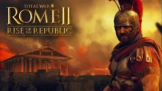 Total War Rome 2 - Рассвет Республики (трейлер на русском)