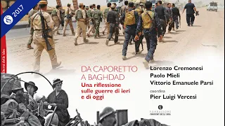 DA CAPORETTO A BAGHDAD. UNA RIFLESSIONE SULLE GUERRE DI IERI E DI OGGI