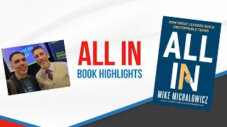 Develop an Unstoppable Team w/ Mike Michalowicz's book, "All In" - Book Highlights