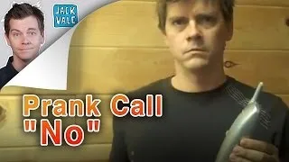 Prank Call "No" | Jack Vale