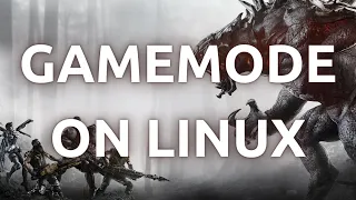 "Installing and Utilizing Feral Gamemode in Linux - Step-by-Step Guide"