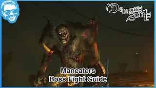 Maneaters Boss Fight Guide - Tower of Latria 3-2 - Demon's Souls Remake [4k HDR]