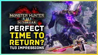 The PERFECT Time to Get Into Monster Hunter Rise Sunbreak?! Title Update 3 Impressions & Review