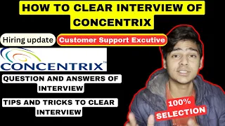 How to Clear Interview of Concentrix | Concentrix Gurgaon | Concentrix Interview Questions & Answers