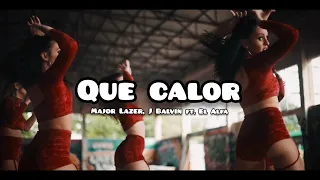 Que Calor - Major Lazer, J Balvin ft. El Alfa | Choreography Video