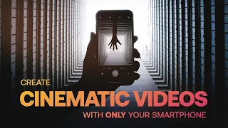 Transform Your Phone into a Cinematic Machine! Mobile Filmmaking Tutorial