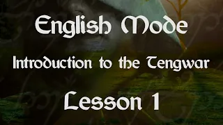 Elvish (English Mode) Lesson 1 - Introduction to writing Tengwar