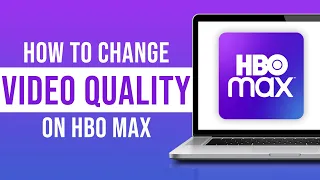 How to Change Quality on HBO Max (2024)