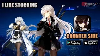 HEY DUDE, LET'S TAKE YOUR WAIFU!! | COUNTER SIDE (ANROID)