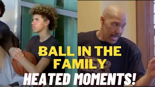 Ball In The Family Most Heated Moments! Biggest Arguments And Fights!