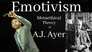 A.J. Ayer's Emotivist Theory of Moral Language