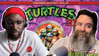 Episode 210 - Teenage Mutant Ninja Turtles III [1993] - CINEMA HEROES PODCAST