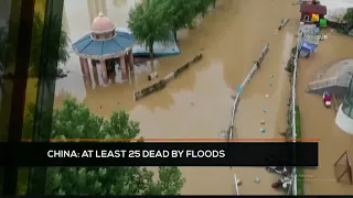 FTS 12:30 21-07: China: At least 25 dead by floods