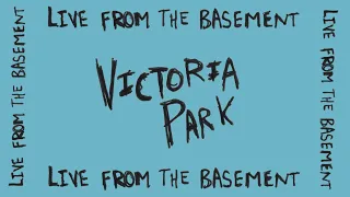 cleopatrick - VICTORIA PARK (LIVE SESSION FROM THE BASEMENT)