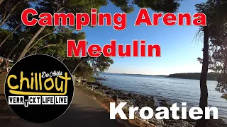 Top Lage❤️Campingplatz Arena Camp Medulin❤️Kroatien.. Platzvorstellung..