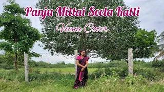 Panju Mittai Seela Katti - Ettupatti Rasa - Deva- Malaysia Vasudevan - Janaki - Veena Cover