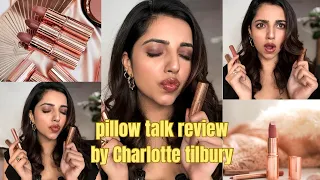 SWATCHING / REVIEW OF PILLOW TALK LIPSTICK BY CHARLOTTE TILBURY FOR INDIAN SKIN TONE 💄