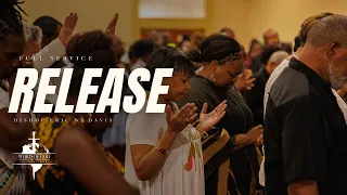 Release | Bishop Eric Davis | Full Worship Service