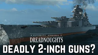 I Sunk A Battle With A 2-Inch Gun - Ultimate Admiral Dreadnoughts