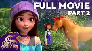 Unicorn Academy FULL MOVIE Part 2 | Netflix After School