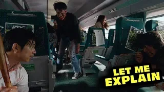 Train To Busan - Let Me Explain