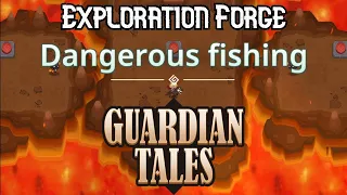 Exploration Forge: Dangerous Fishing - Guardian Tales