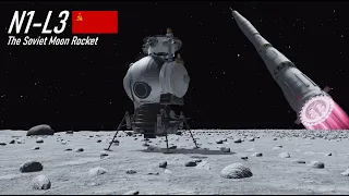 N1-L3 | The Soviet Moon Rocket (Re-remake)