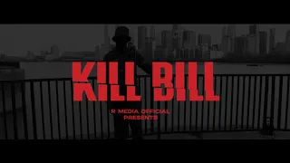 Yanko x Booter Bee x Horrid1-Kill Bill (Music Video)|R Media