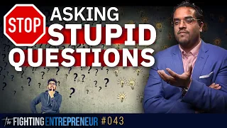 Stop Asking Stupid Question