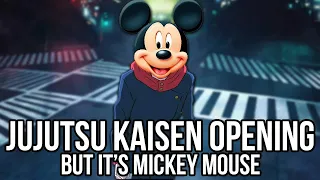 Mickey Mouse Sings the Jujutsu Kaisen Opening (SPECIALZ by King Gnu)