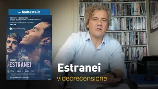 Estranei, la preview della recensione