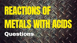 💯 Reactions of Metals with Various Oxygen (questions) Watch this video to find out!