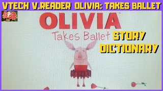 Olivia Takes Ballet - Story Dictionary (VTech Storio V.Reader) 🦀