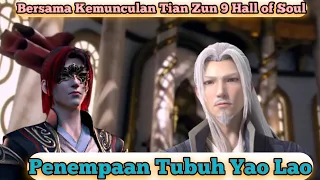 Battle Through The Heavens Season 11 | Ep 20 menyempurnakan Tubuh Yao Lao